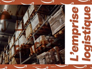 L’emprise logistique